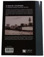 Charger l'image dans la galerie, Livre : "Le mur de l'Atlantique" de Rémy DESQUESNES