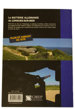 Load image into Gallery viewer, Book: "The German Battery of Longues-sur-Mer" by Rémy DISQUESNES