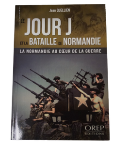 Book: "D-Day and the Battle of Normandy" by Jean QUELLINEN
