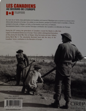 Charger l&#39;image dans la galerie, Livre : &quot;Les Canadiens au secours de l&#39;Europe&quot; de Rémy DESQUESNES
