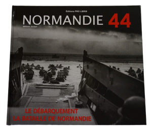 Livre : "Normandie 44 " de William JORDAN